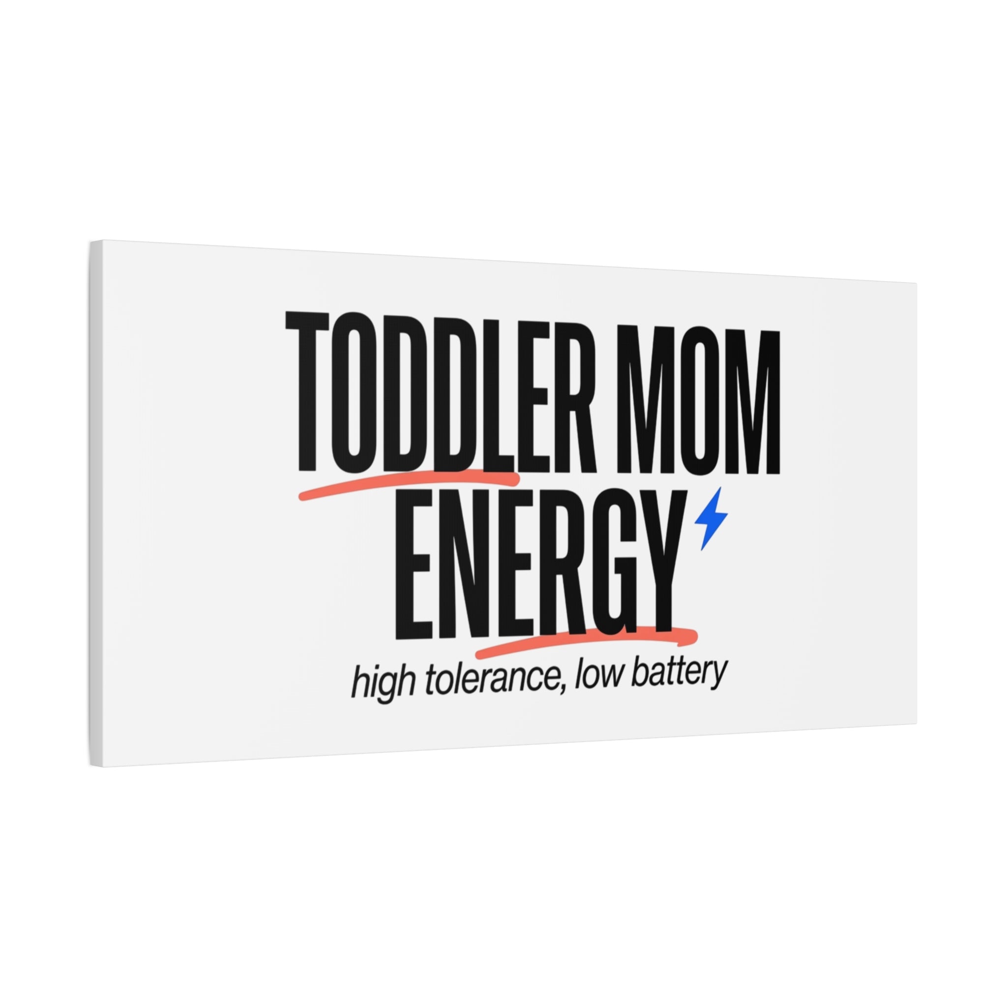 Toddler Mom Energy Canvas | Mother's Day Minimal Typographic Mom Decor