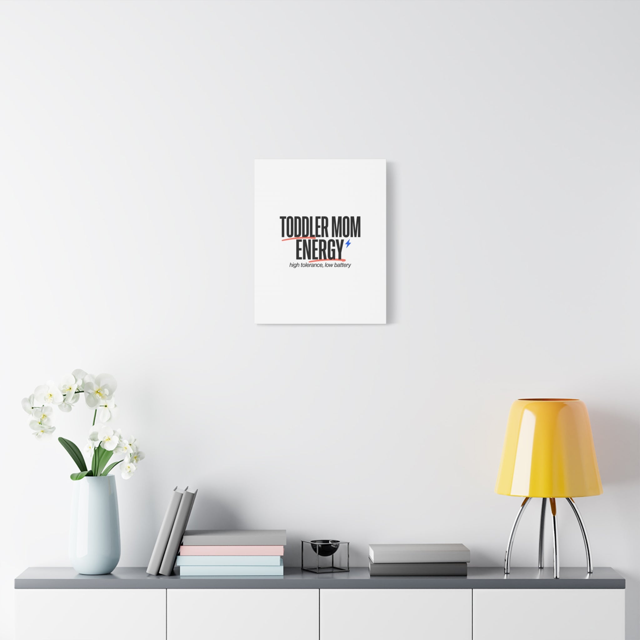 Toddler Mom Energy Canvas | Mother's Day Minimal Typographic Mom Decor