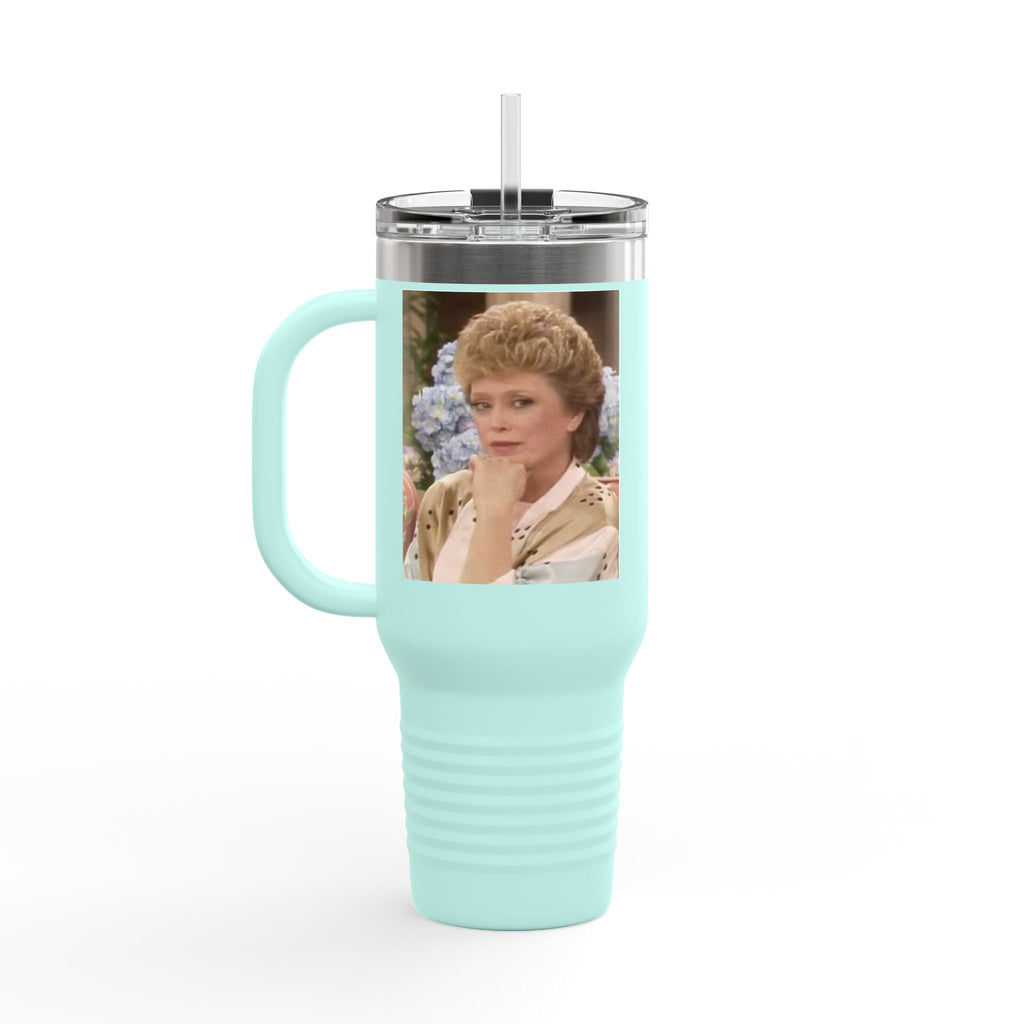 40oz Insulated Travel Mug — "Filled up like Blanche on a Saturday night" Funny Southern Comfort Tumbler