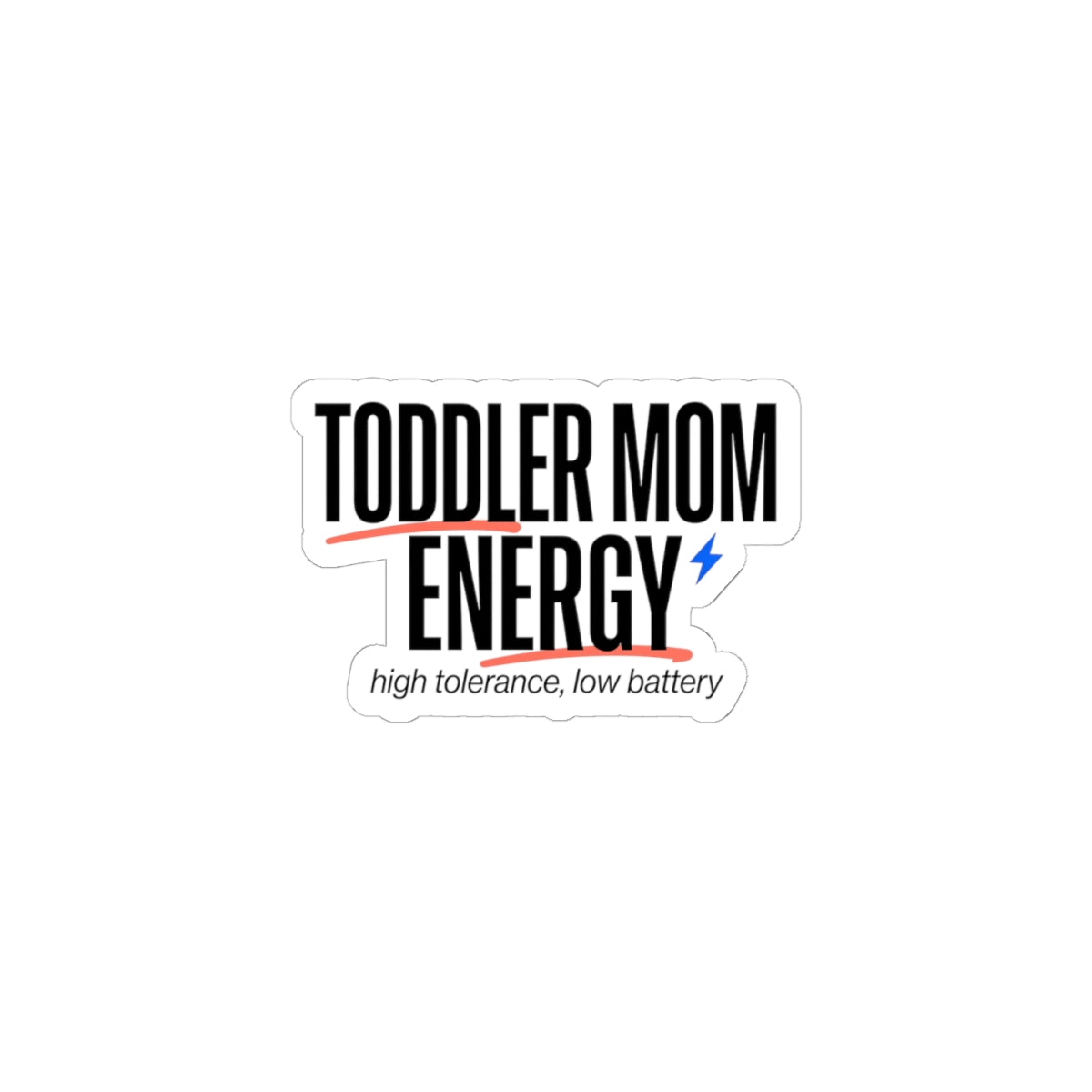 Toddler Mom Energy Sticker | minimalist mom typography, Mother’s Day mom life
