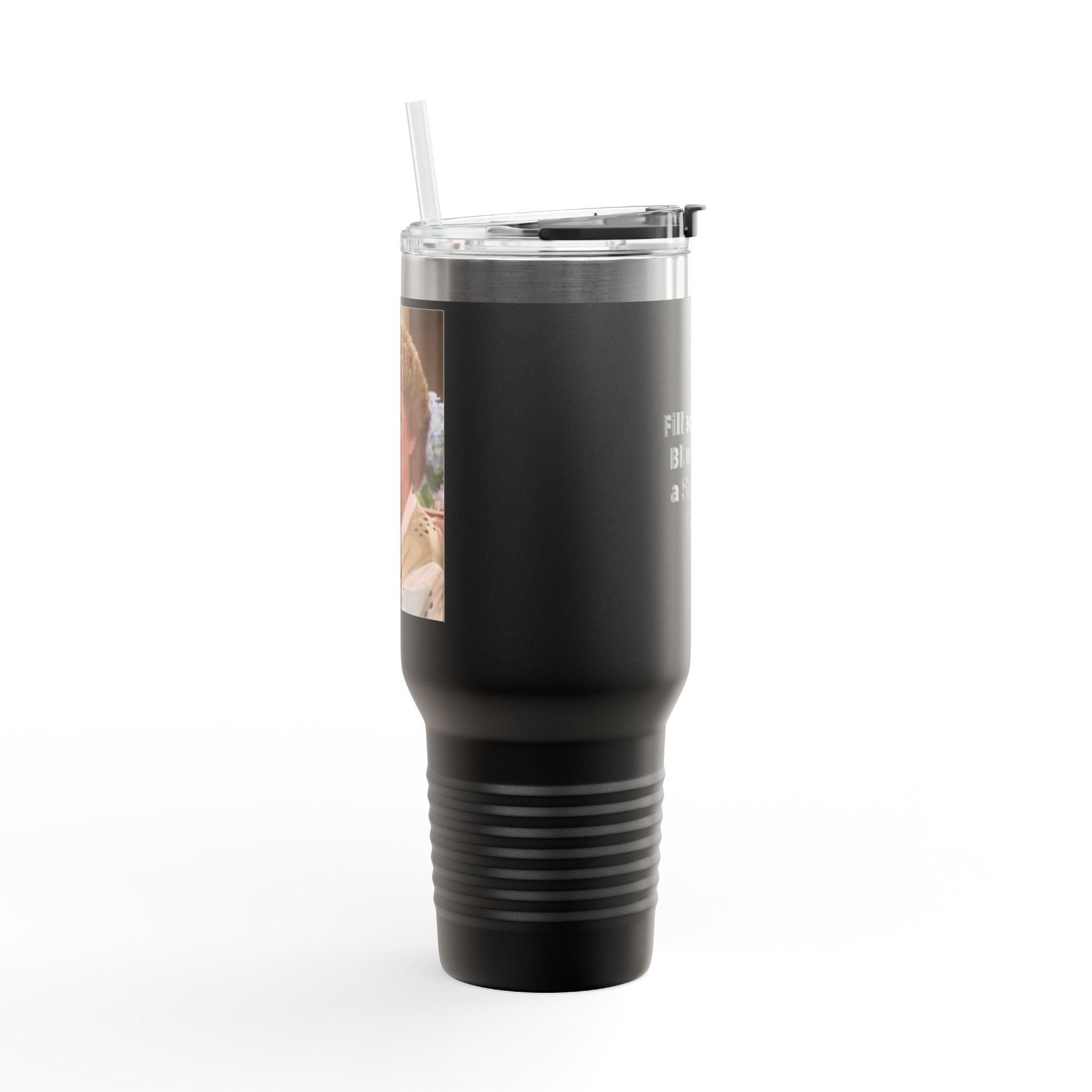 40oz Insulated Travel Mug — "Filled up like Blanche on a Saturday night" Funny Southern Comfort Tumbler