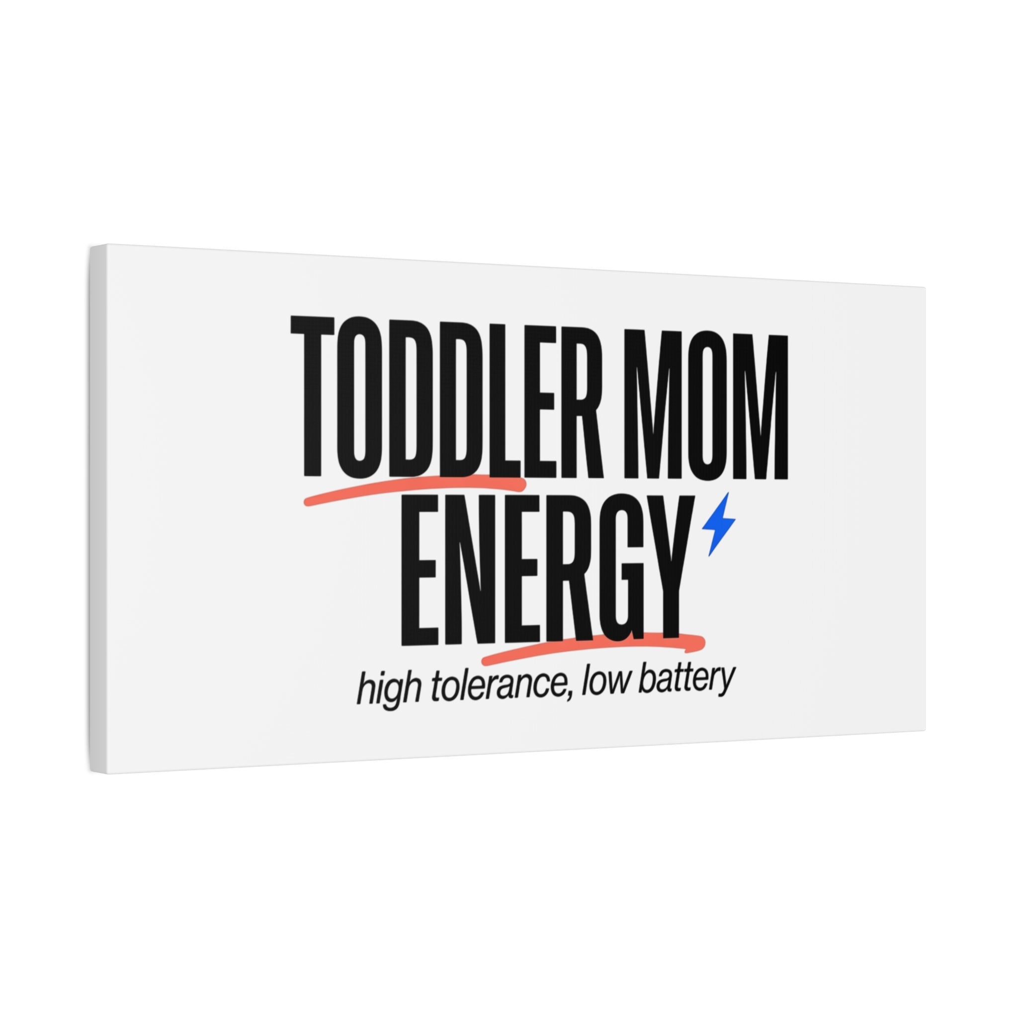 Toddler Mom Energy Canvas | Mother's Day Minimal Typographic Mom Decor