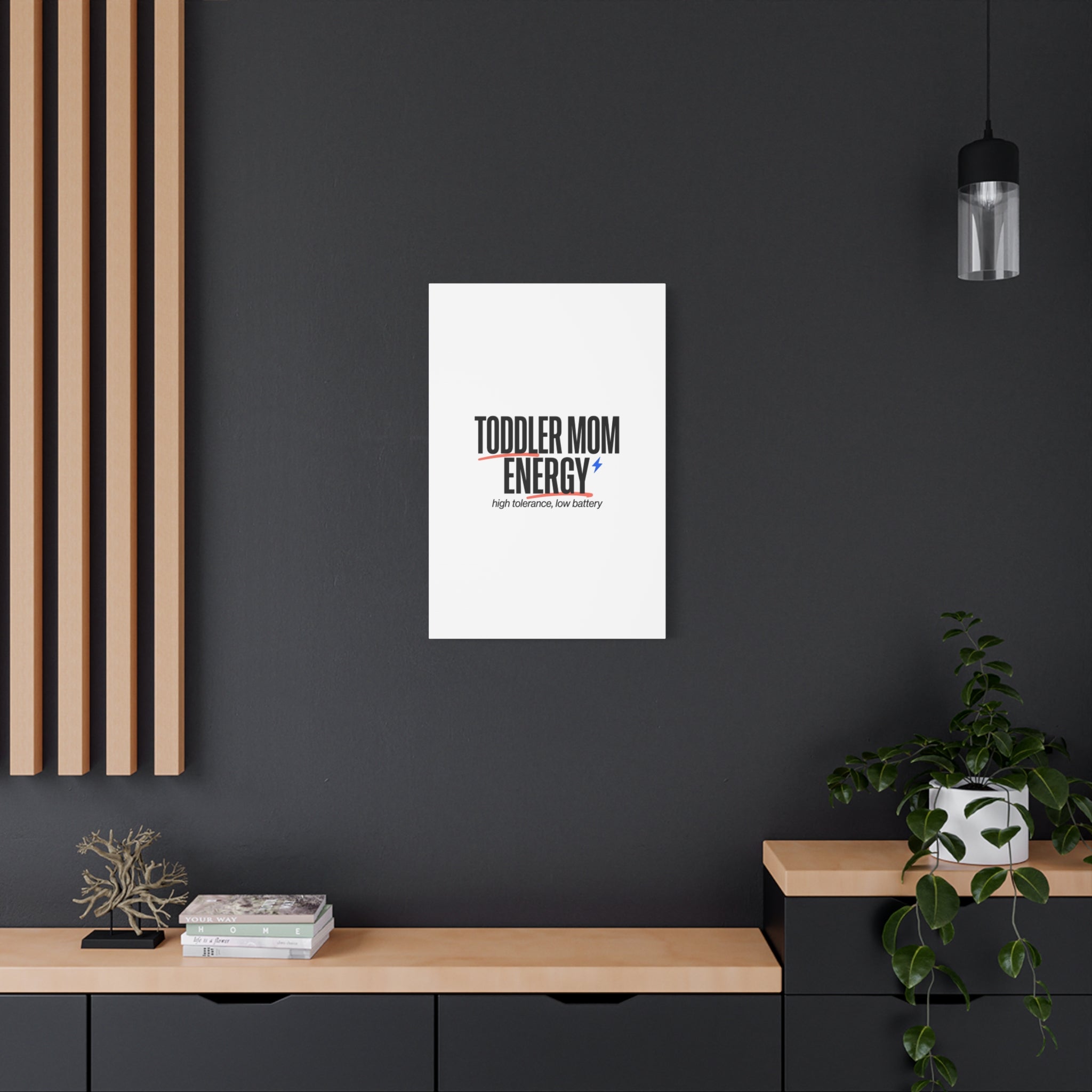 Toddler Mom Energy Canvas | Mother's Day Minimal Typographic Mom Decor