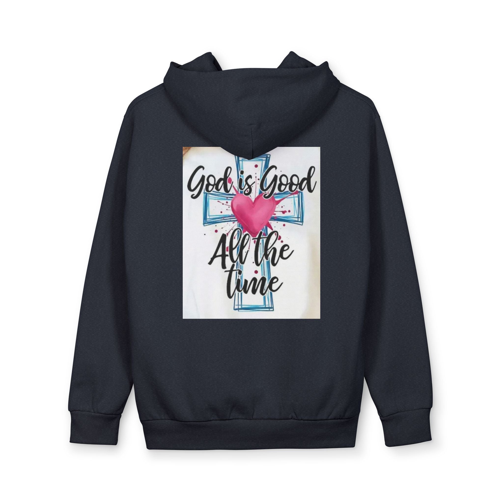 Hoodie — "God Is Good All The Time" Cross Heart Pullover