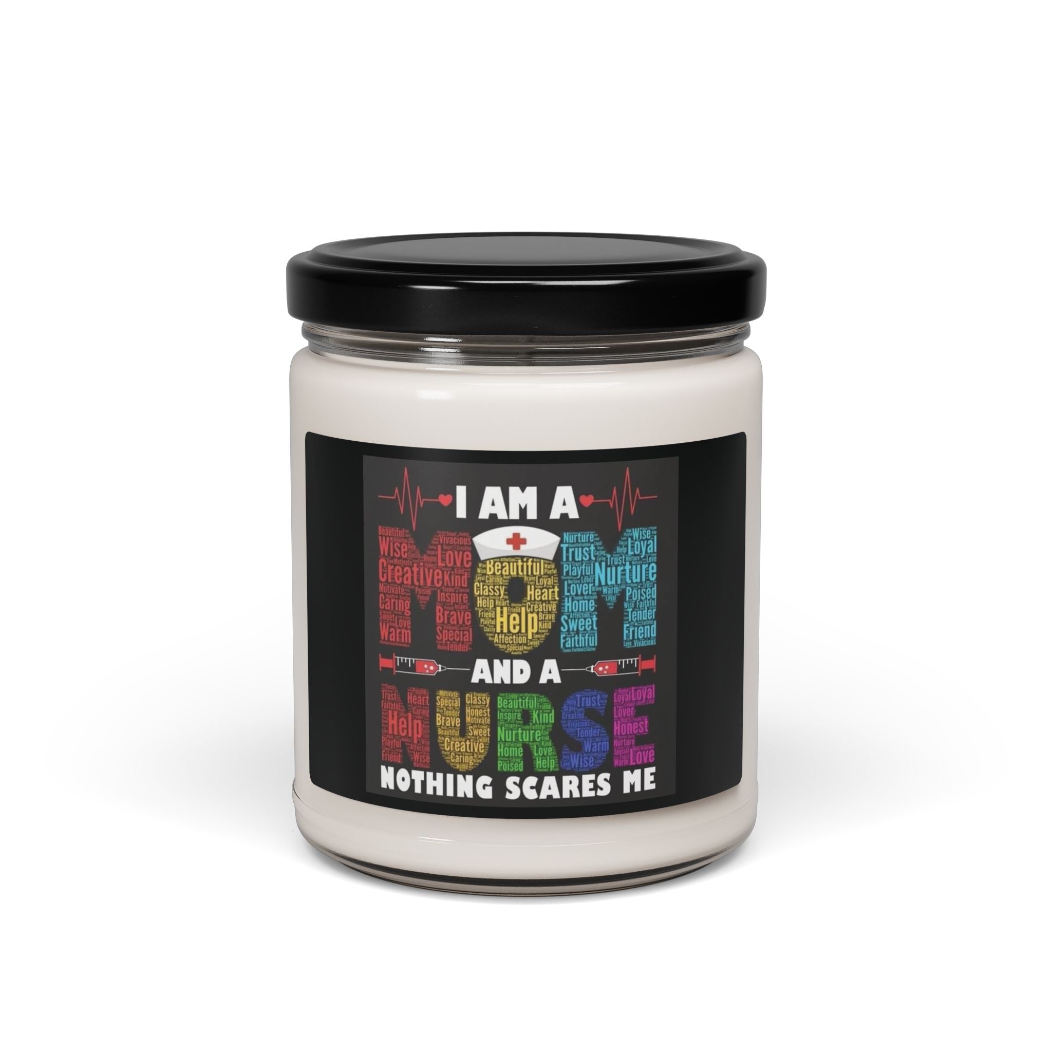 I Am a Mom and a Nurse Candle | Scented Soy Candle, 9oz