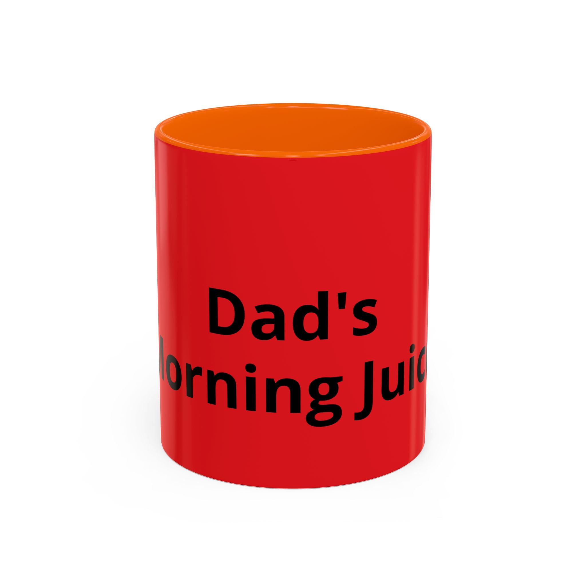 Dad's Morning Juice Coffee Mug – Funny Father's Day Red Accent Mug (11/15oz)