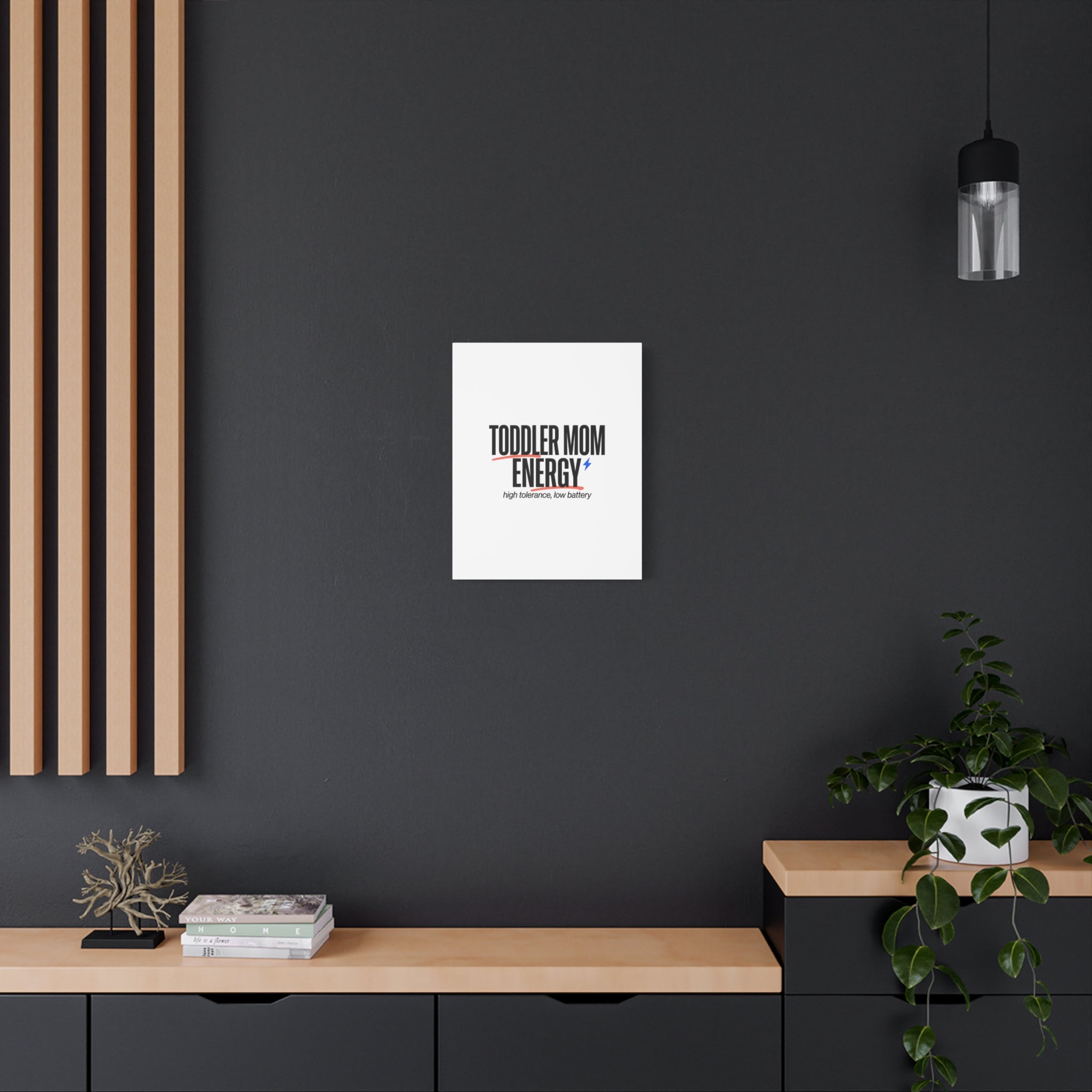 Toddler Mom Energy Canvas | Mother's Day Minimal Typographic Mom Decor