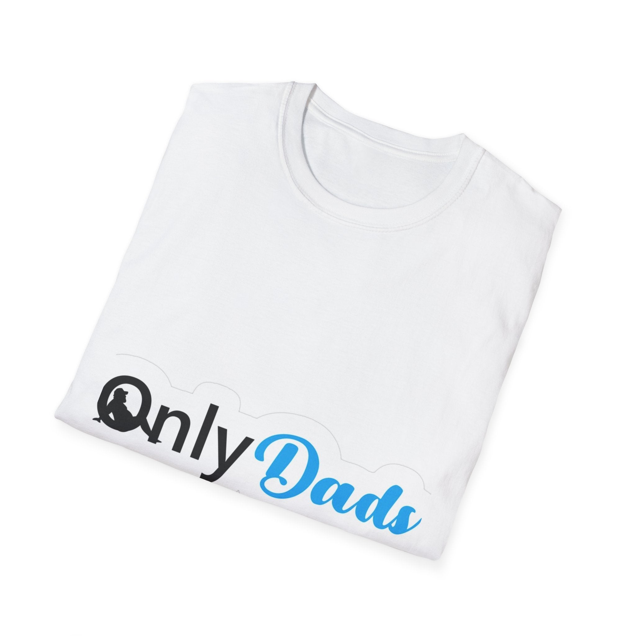 Only Dads T-Shirt — Funny Dad Logo Tee for Fathers, Father’s Day Gift