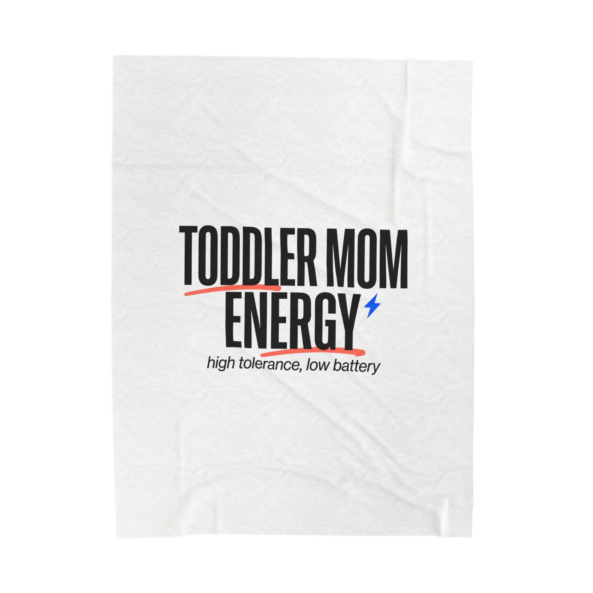 Toddler Mom Energy Velveteen Blanket | Minimal Typographic Mother’s Day