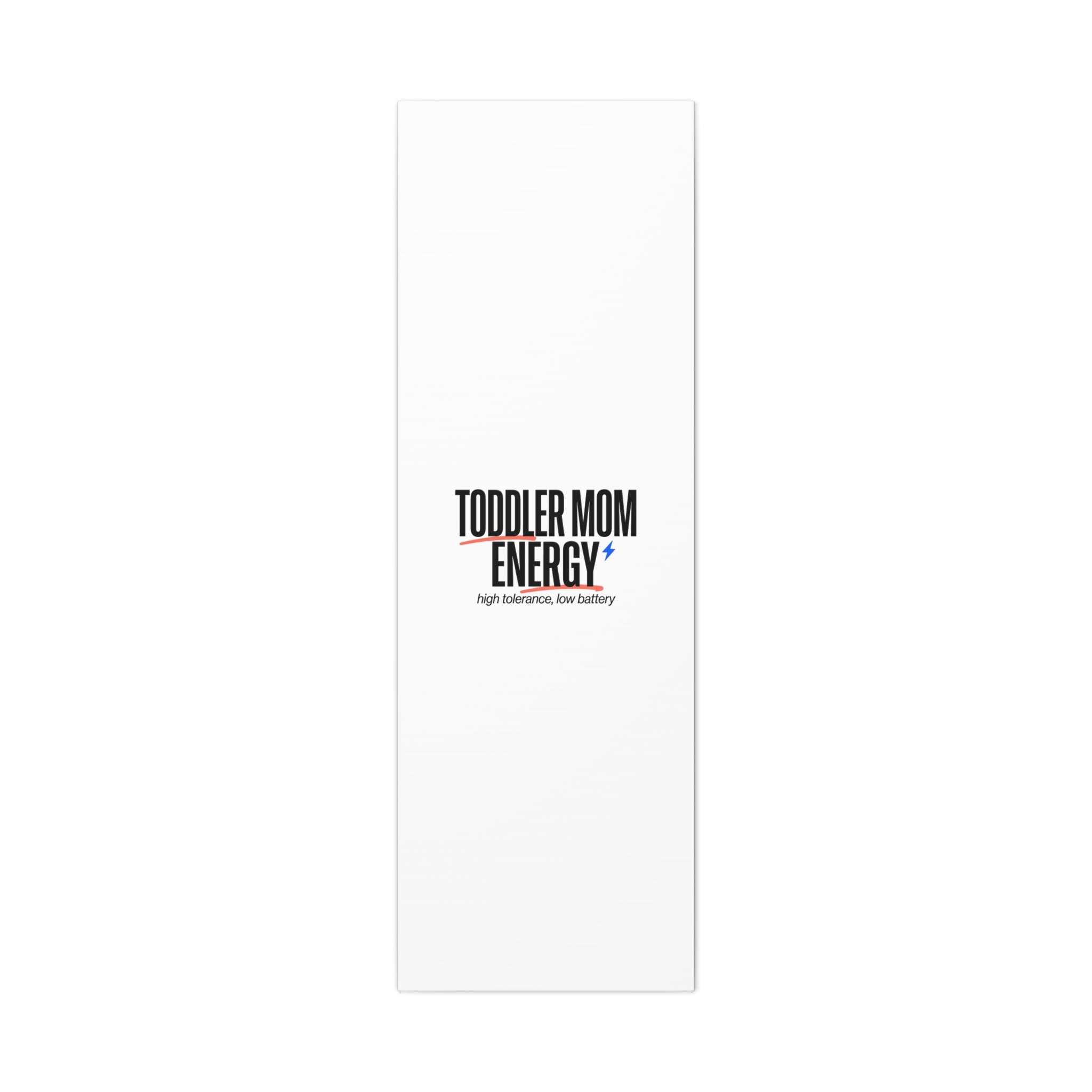 Toddler Mom Energy Canvas | Mother's Day Minimal Typographic Mom Decor