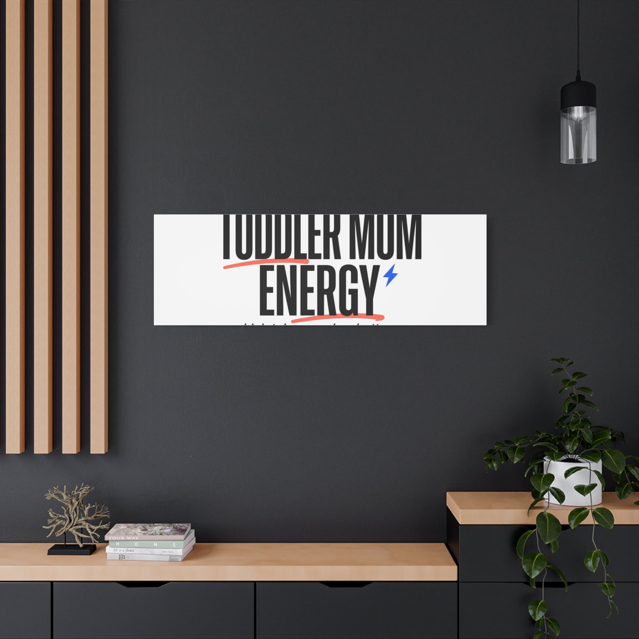 Toddler Mom Energy Canvas | Mother's Day Minimal Typographic Mom Decor