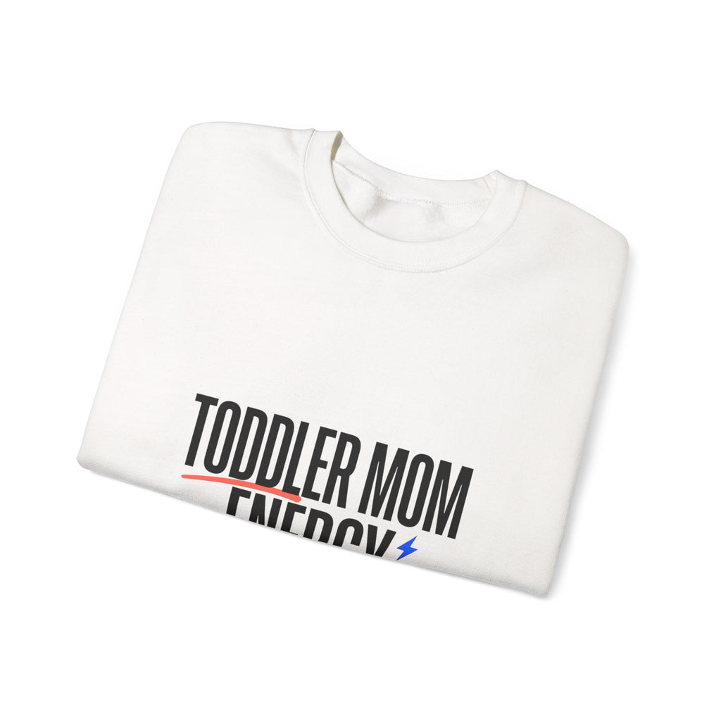 Toddler Mom Energy Sweatshirt | Minimal Typographic Mom, Mother’s Day Sweatshirt