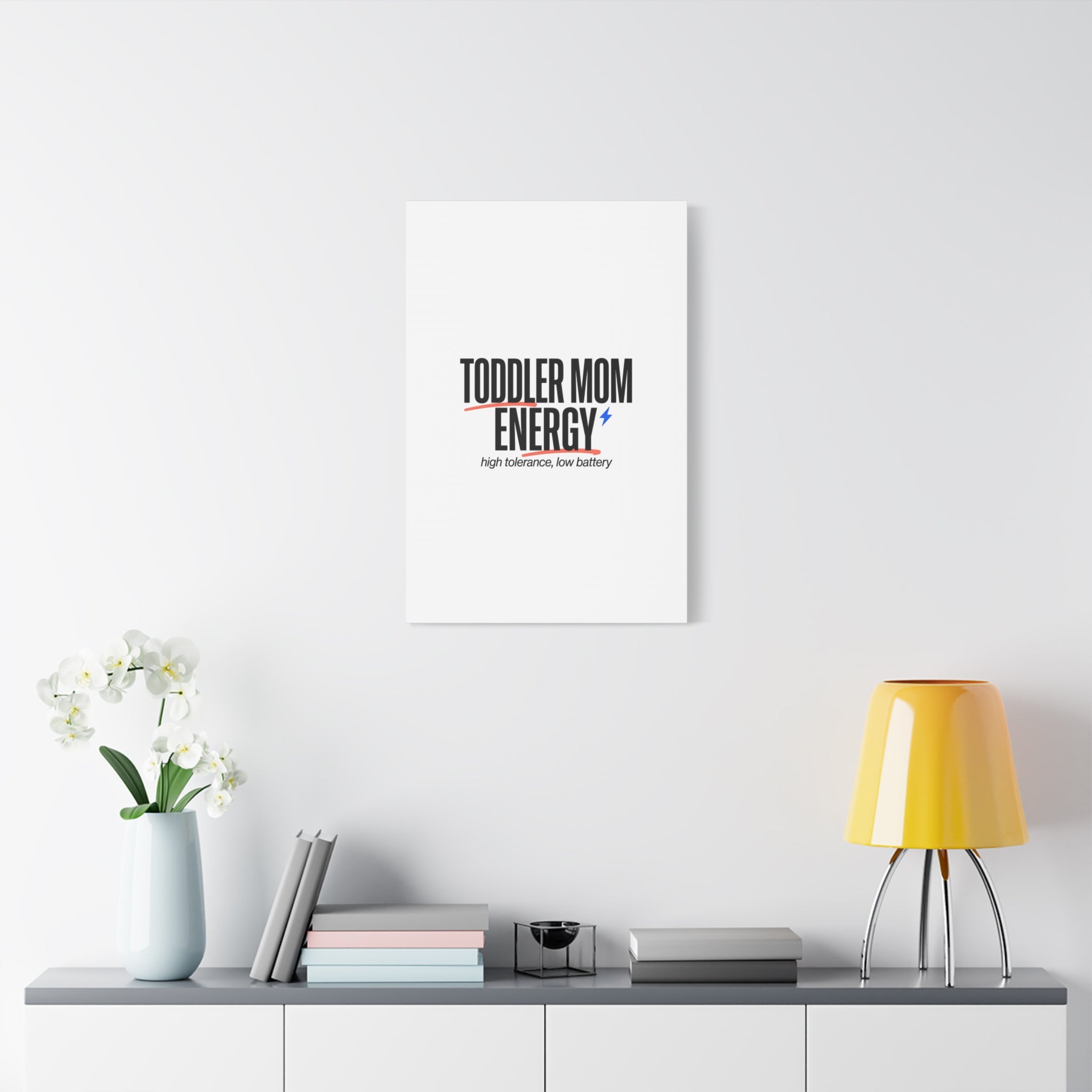 Toddler Mom Energy Canvas | Mother's Day Minimal Typographic Mom Decor