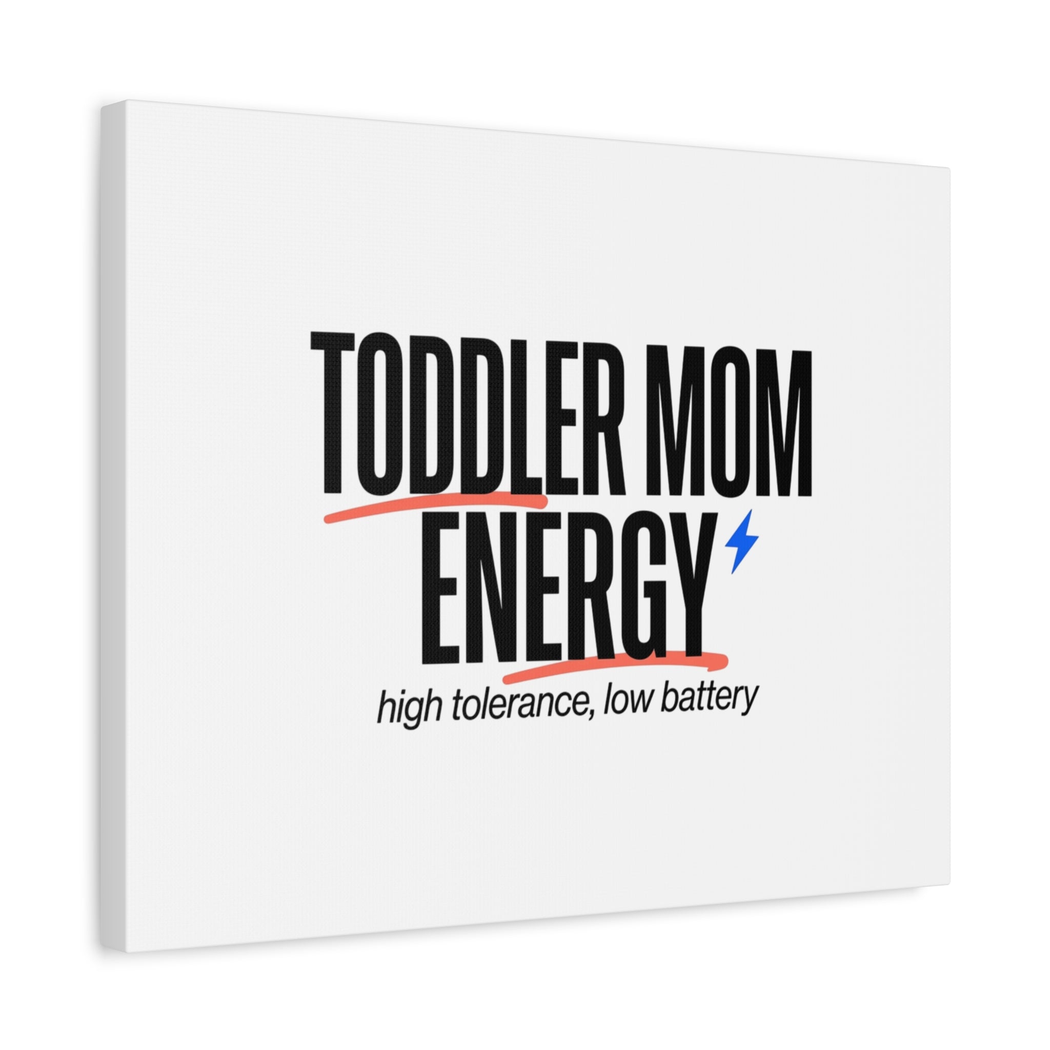Toddler Mom Energy Canvas | Mother's Day Minimal Typographic Mom Decor