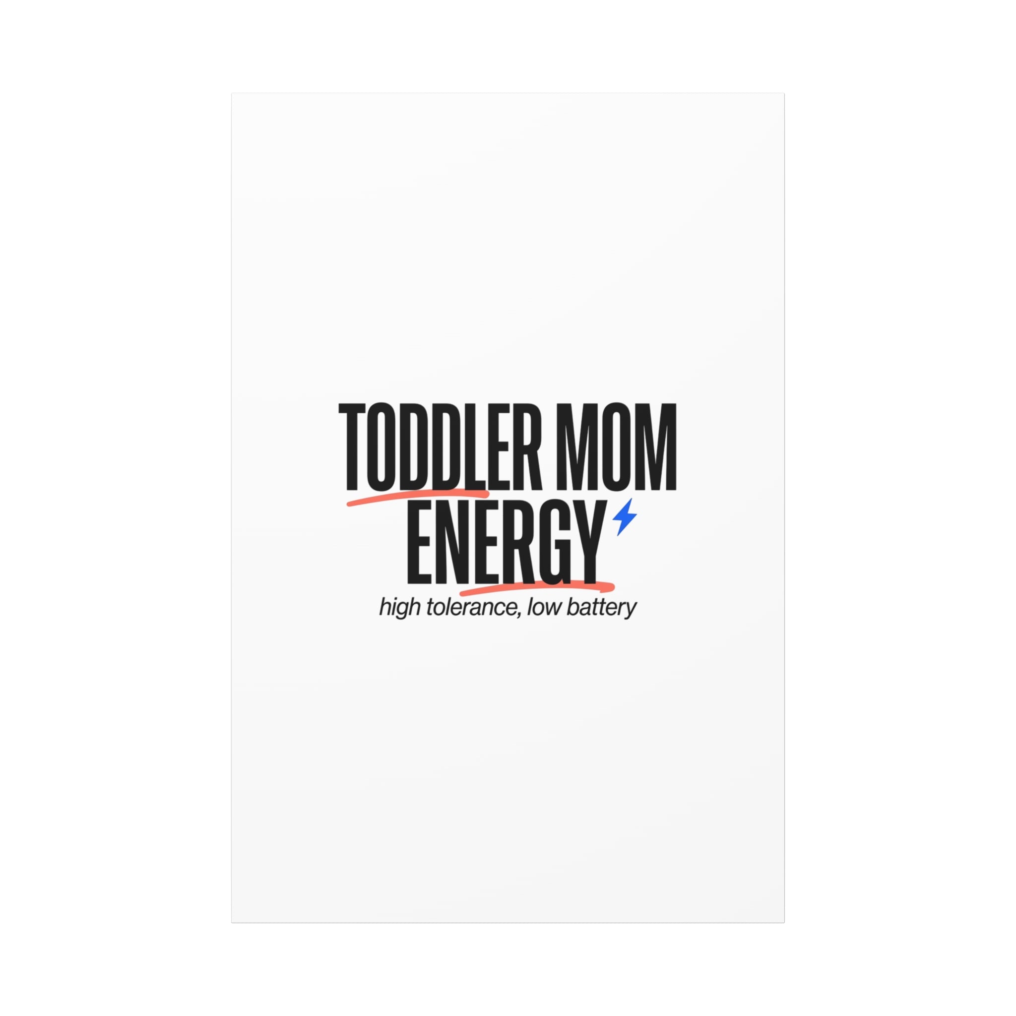 Toddler Mom Energy Canvas | Mother's Day Minimal Typographic Mom Decor