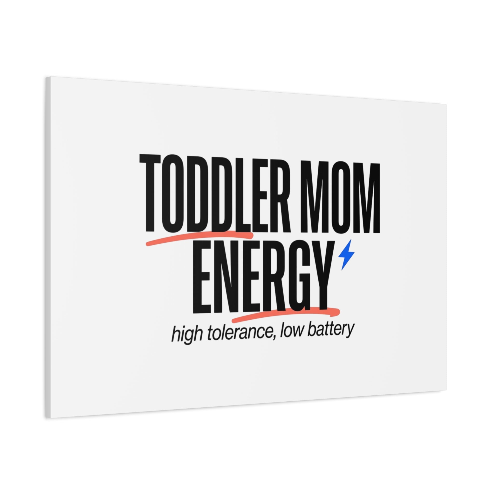 Toddler Mom Energy Canvas | Mother's Day Minimal Typographic Mom Decor