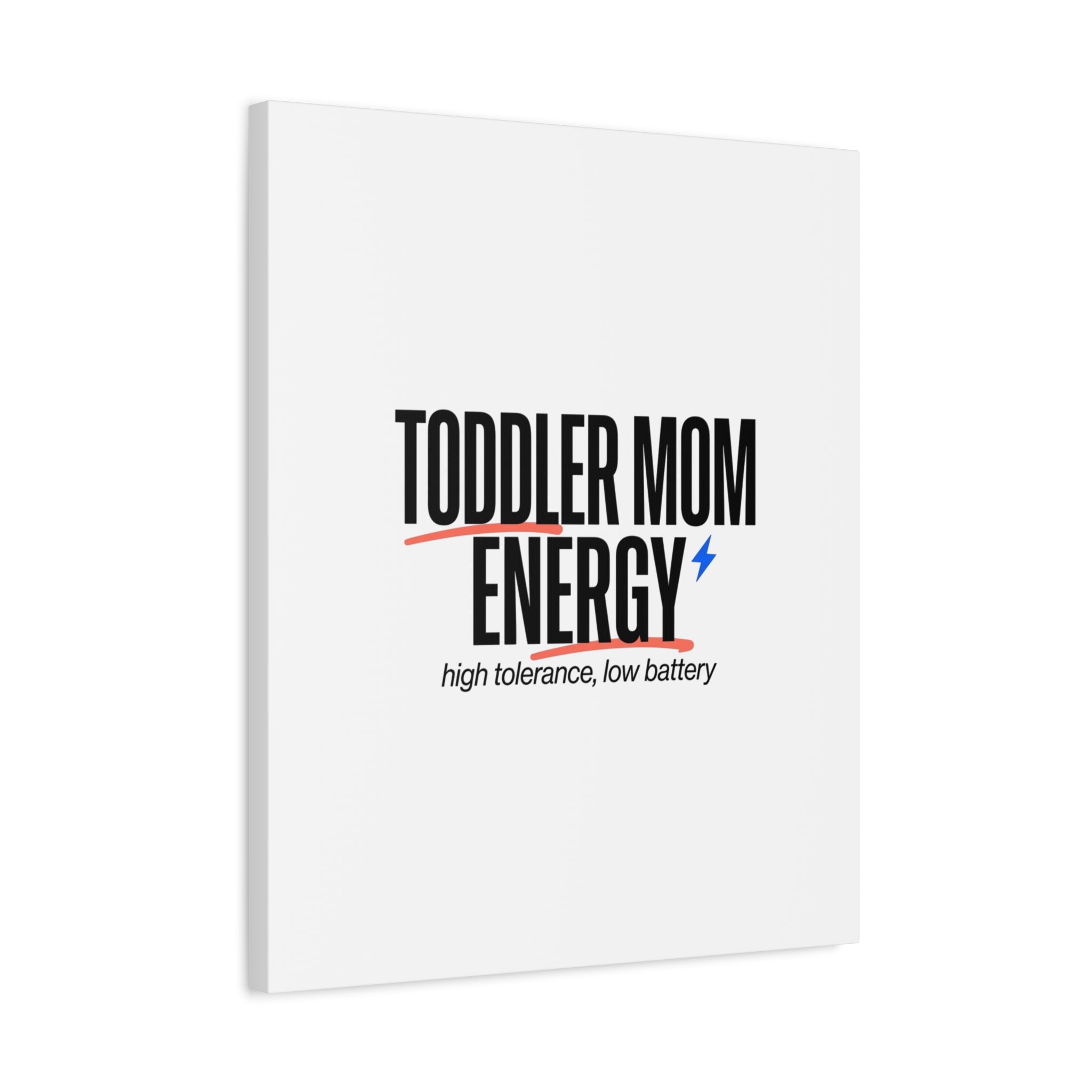 Toddler Mom Energy Canvas | Mother's Day Minimal Typographic Mom Decor