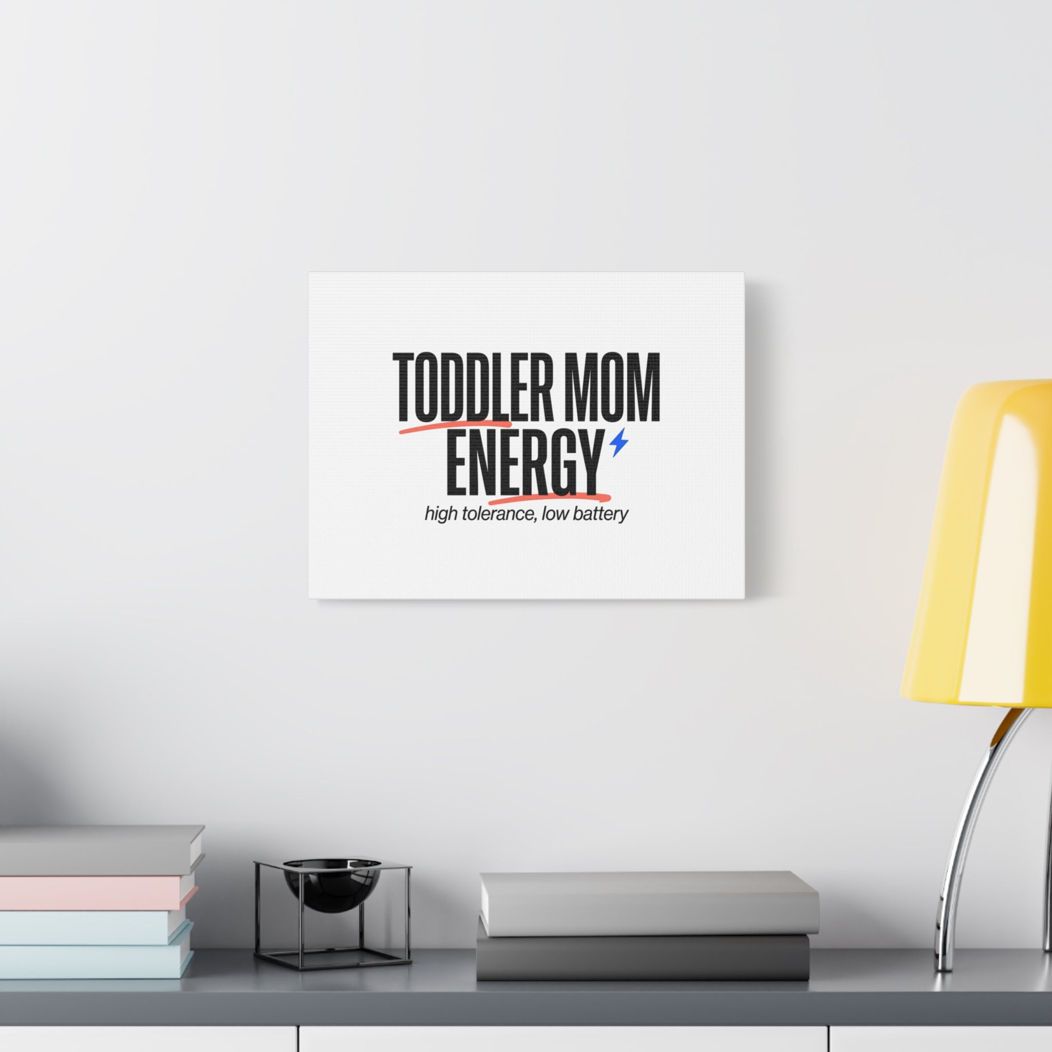 Toddler Mom Energy Canvas | Mother's Day Minimal Typographic Mom Decor