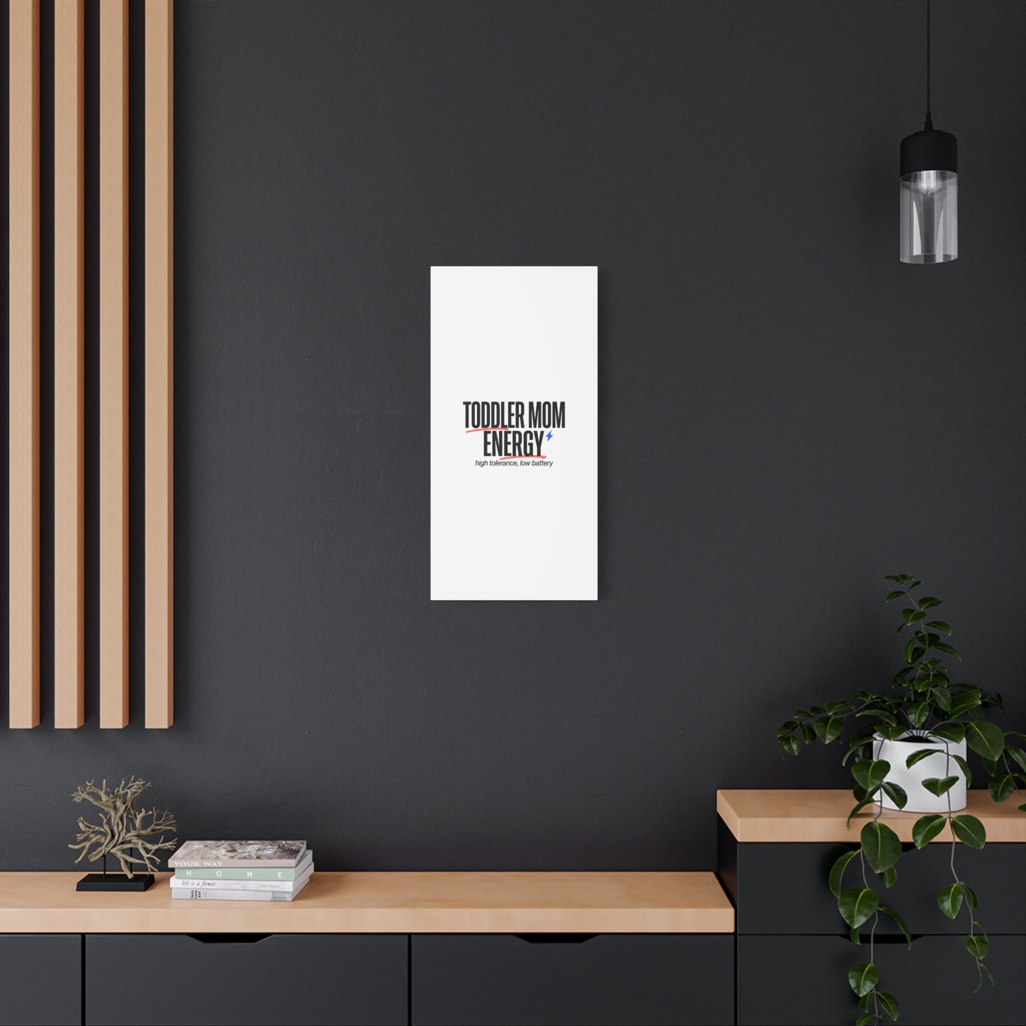 Toddler Mom Energy Canvas | Mother's Day Minimal Typographic Mom Decor