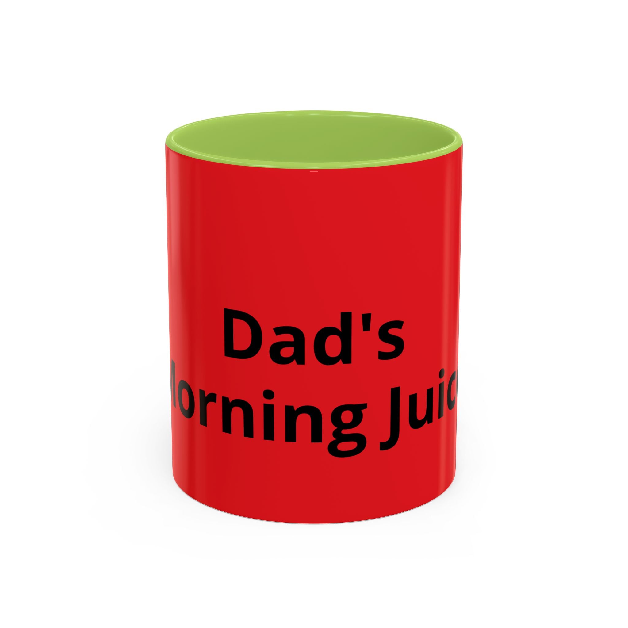 Dad's Morning Juice Coffee Mug – Funny Father's Day Red Accent Mug (11/15oz)