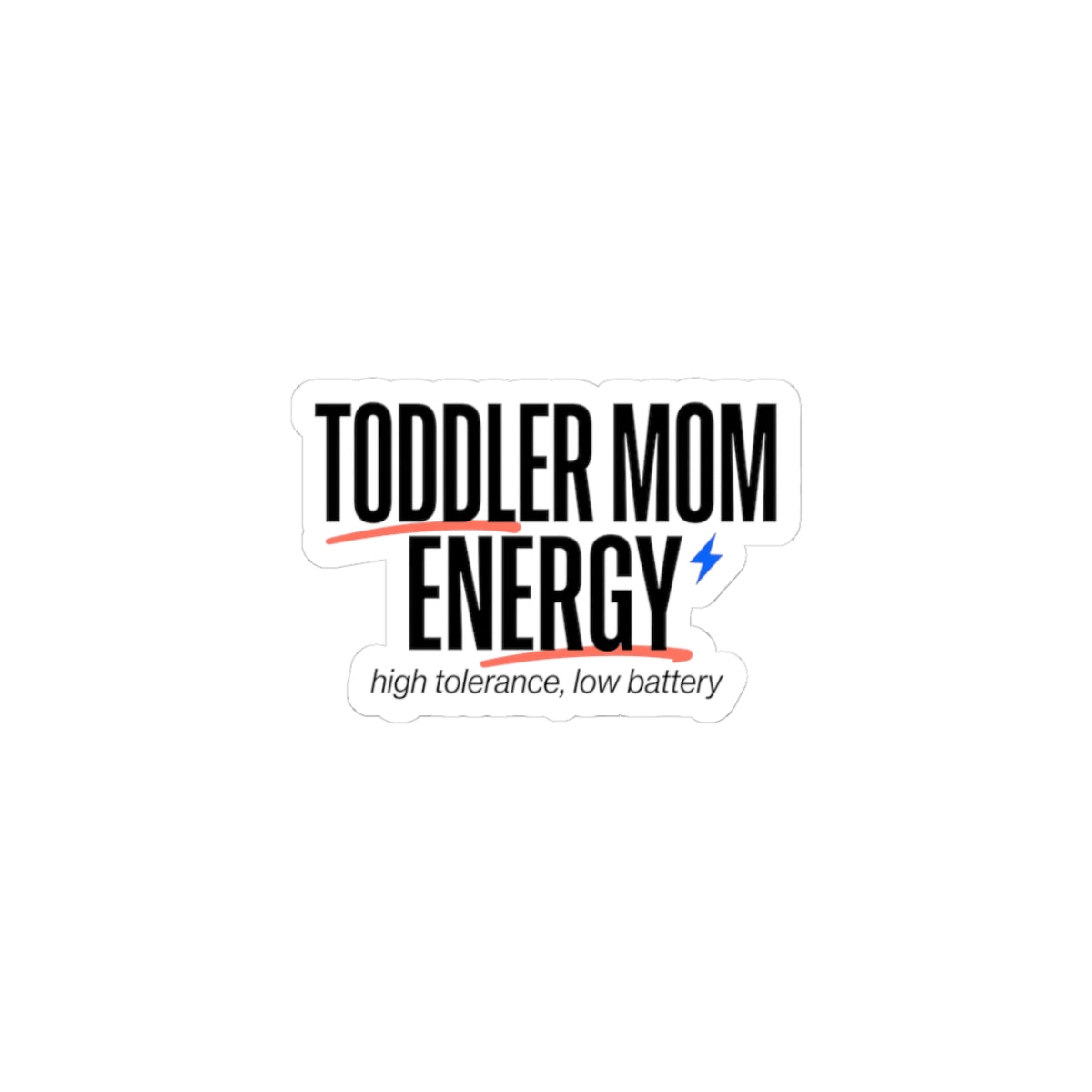 Toddler Mom Energy Sticker | minimalist mom typography, Mother’s Day mom life