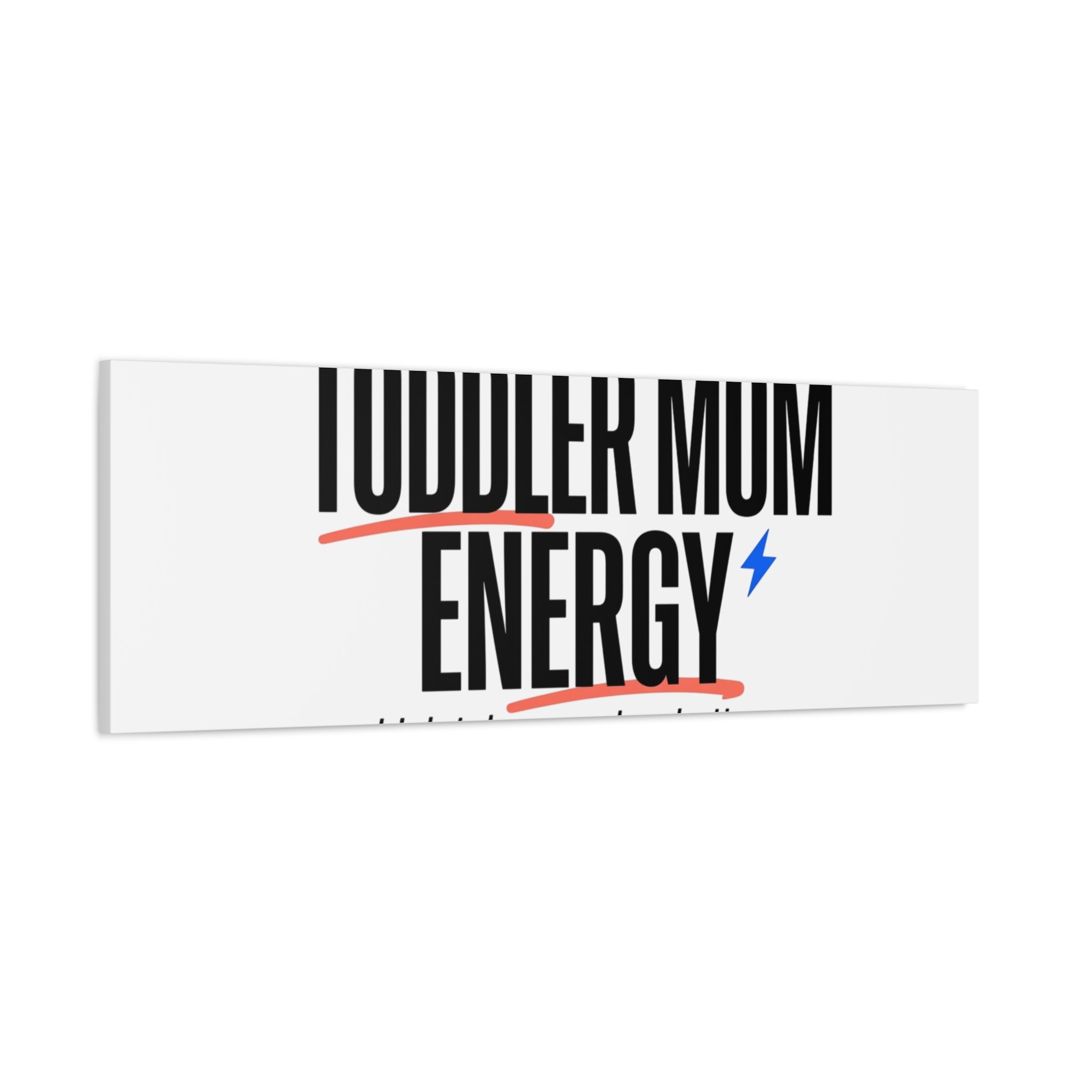 Toddler Mom Energy Canvas | Mother's Day Minimal Typographic Mom Decor