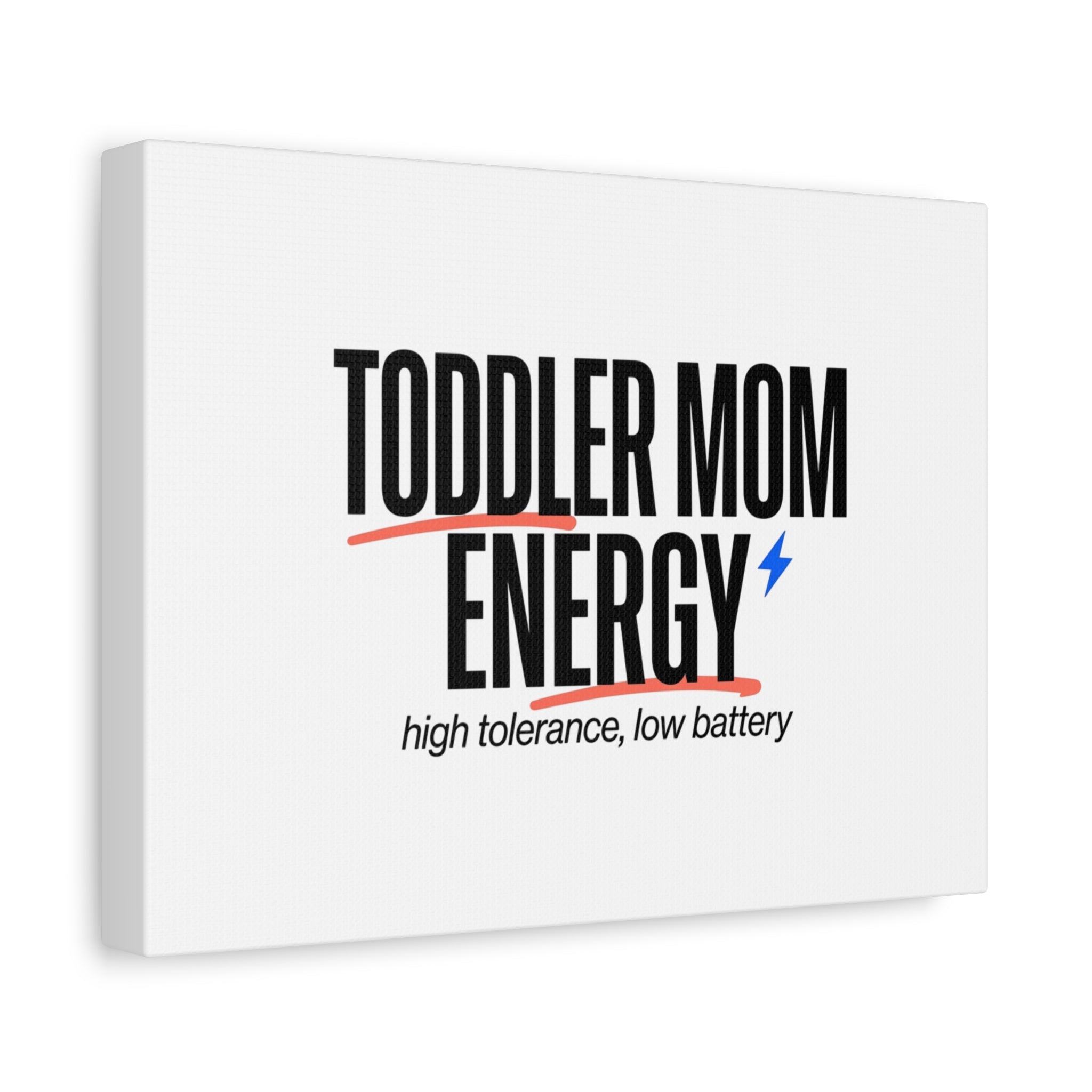 Toddler Mom Energy Canvas | Mother's Day Minimal Typographic Mom Decor
