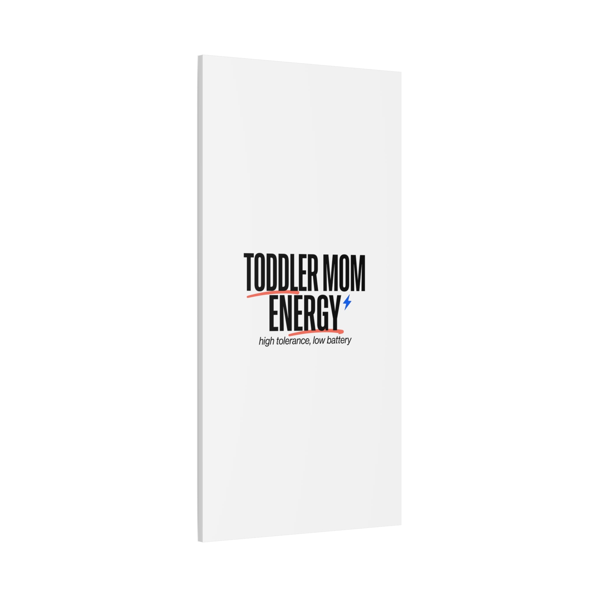 Toddler Mom Energy Canvas | Mother's Day Minimal Typographic Mom Decor