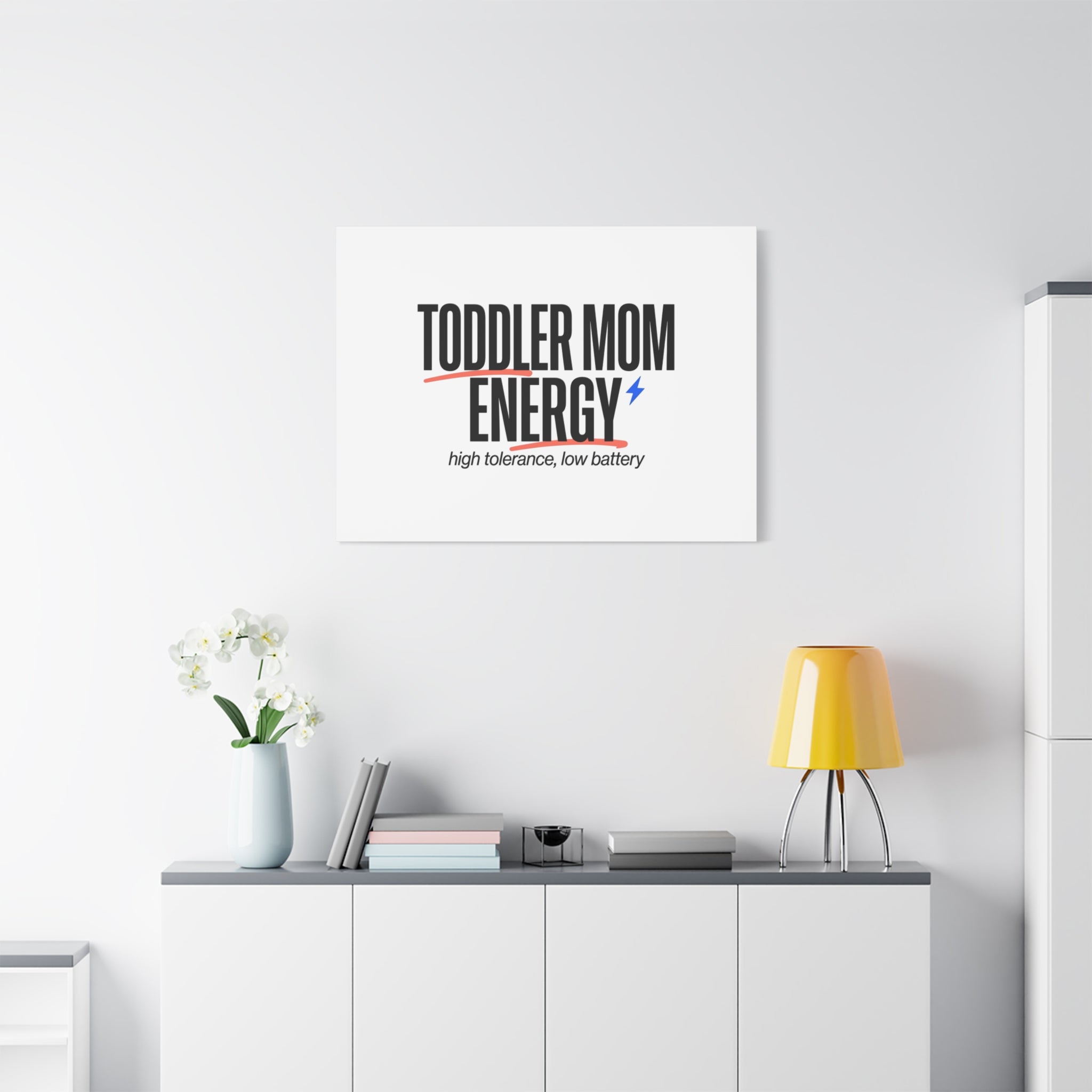 Toddler Mom Energy Canvas | Mother's Day Minimal Typographic Mom Decor
