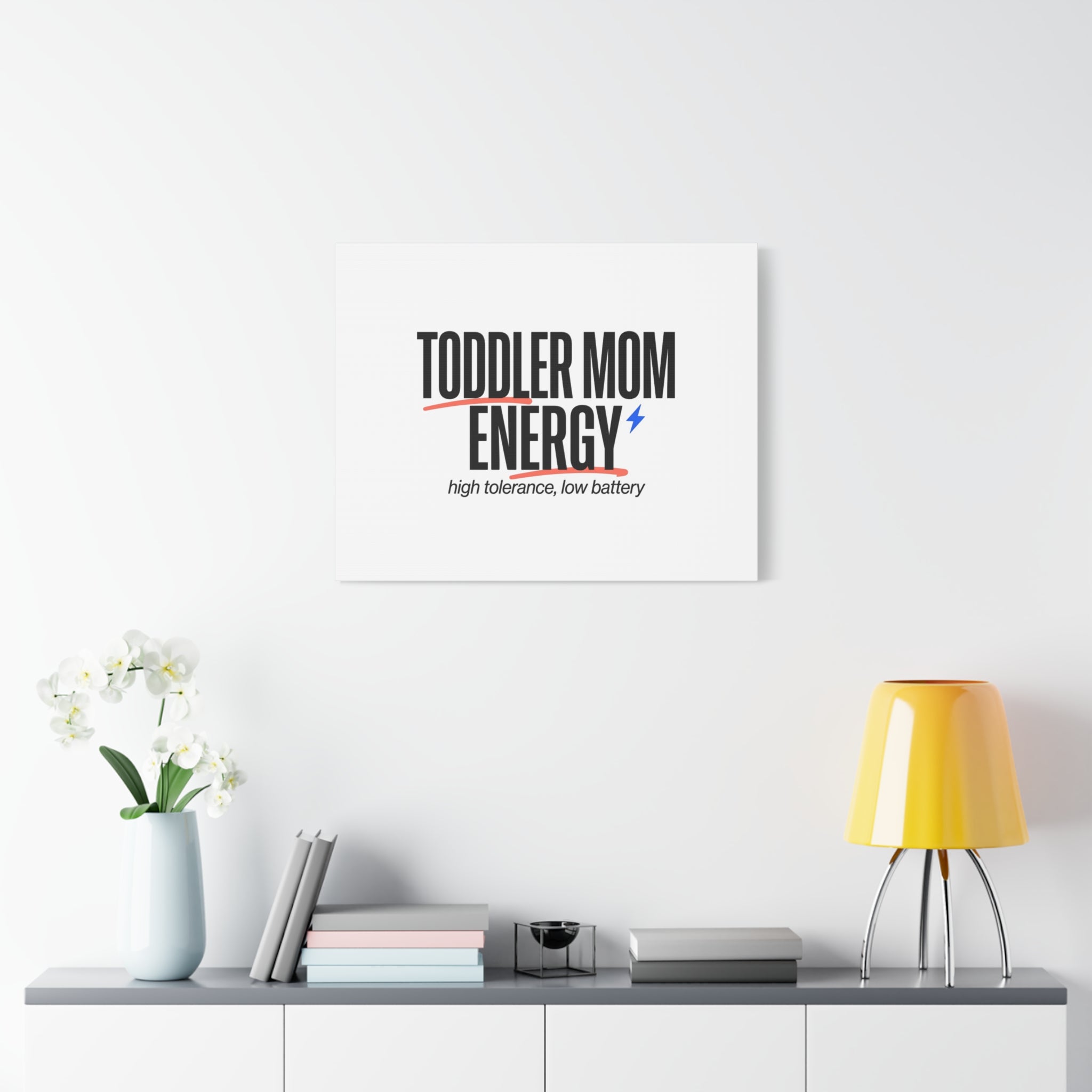 Toddler Mom Energy Canvas | Mother's Day Minimal Typographic Mom Decor