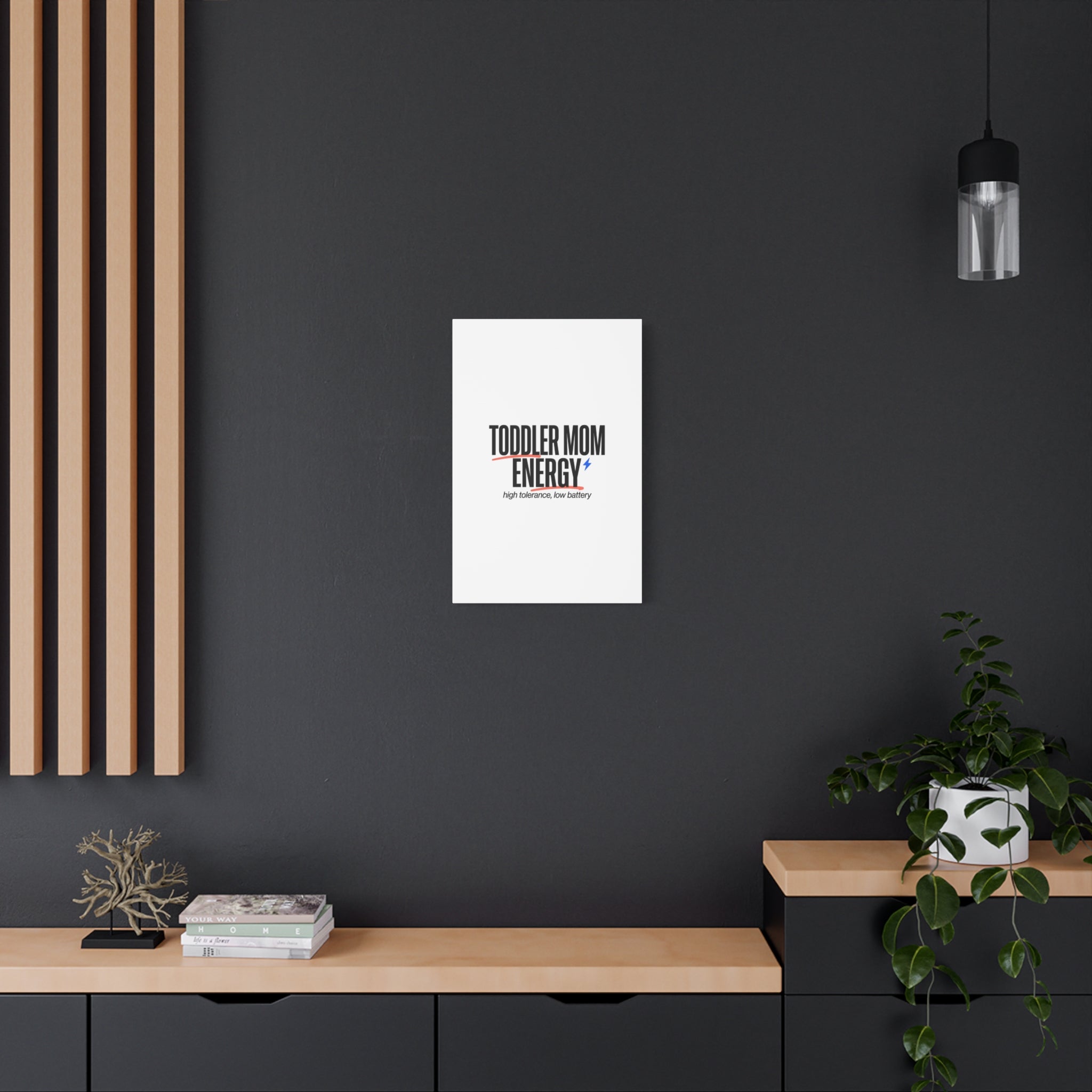 Toddler Mom Energy Canvas | Mother's Day Minimal Typographic Mom Decor
