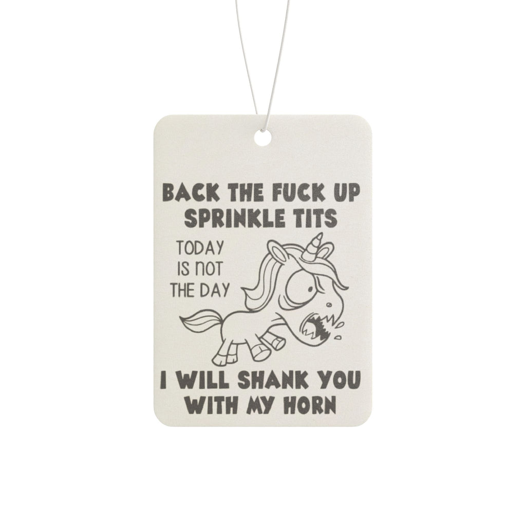 Car Air Freshener — Funny Unicorn Scented Air Freshener with 'Back the F*** Up Sprinkle Tits' Novelty Design