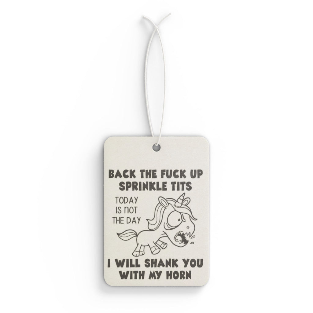 Car Air Freshener — Funny Unicorn Scented Air Freshener with 'Back the F*** Up Sprinkle Tits' Novelty Design