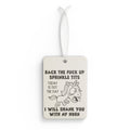 Car Air Freshener — Funny Unicorn Scented Air Freshener with 'Back the F*** Up Sprinkle Tits' Novelty Design