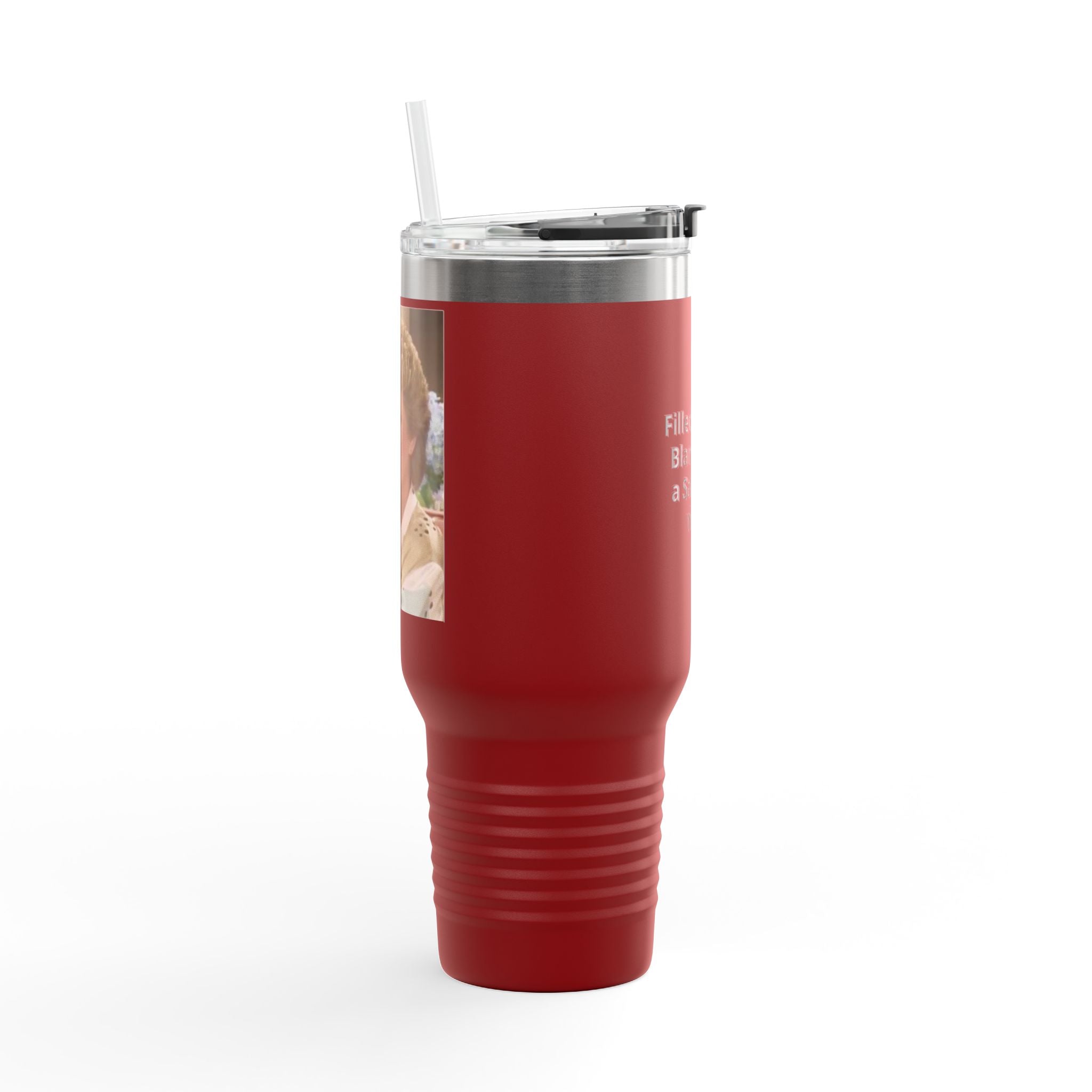 40oz Insulated Travel Mug — "Filled up like Blanche on a Saturday night" Funny Southern Comfort Tumbler
