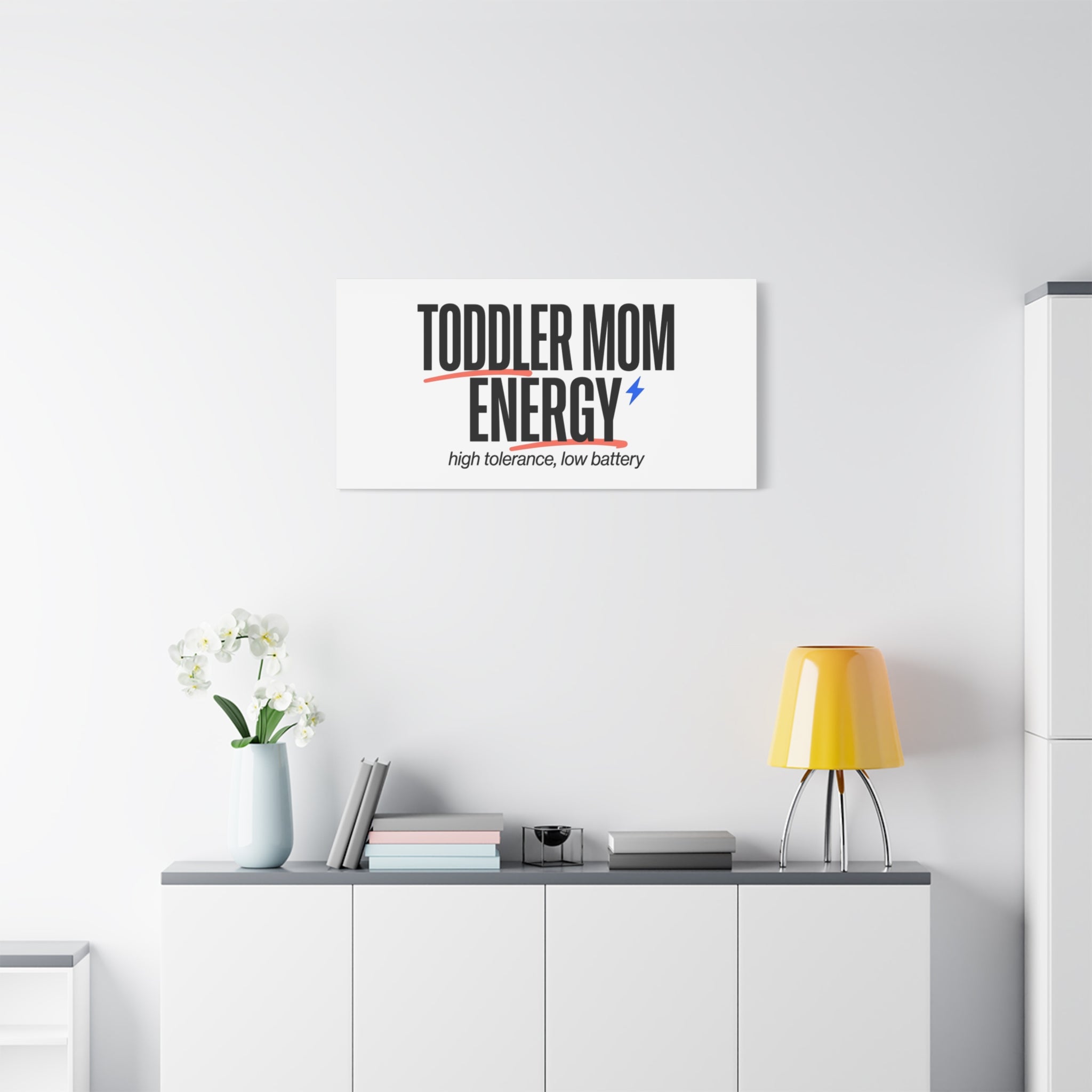 Toddler Mom Energy Canvas | Mother's Day Minimal Typographic Mom Decor