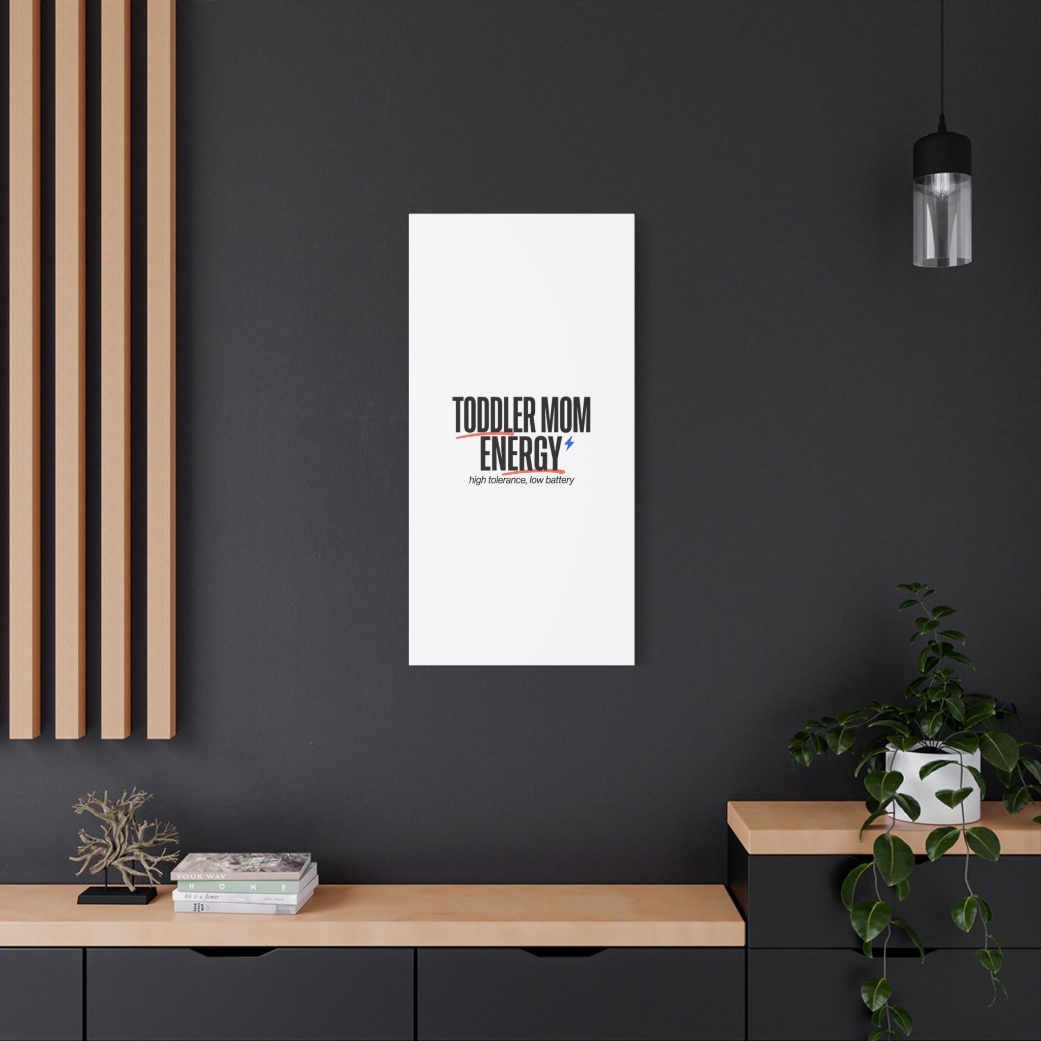 Toddler Mom Energy Canvas | Mother's Day Minimal Typographic Mom Decor