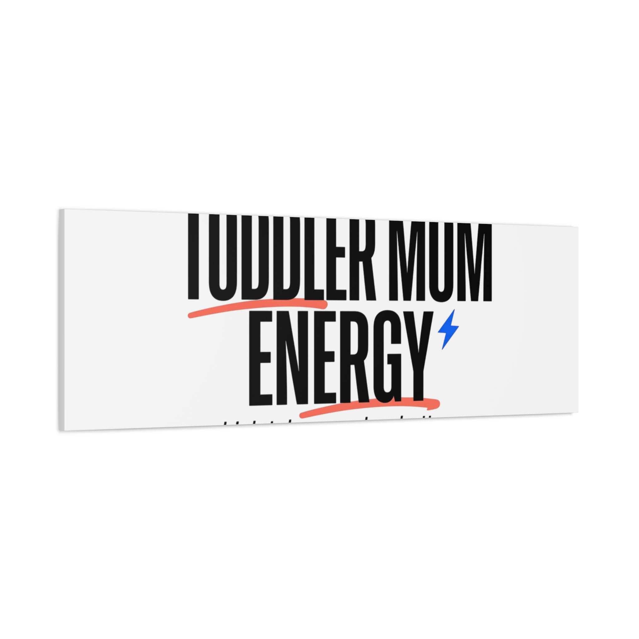 Toddler Mom Energy Canvas | Mother's Day Minimal Typographic Mom Decor